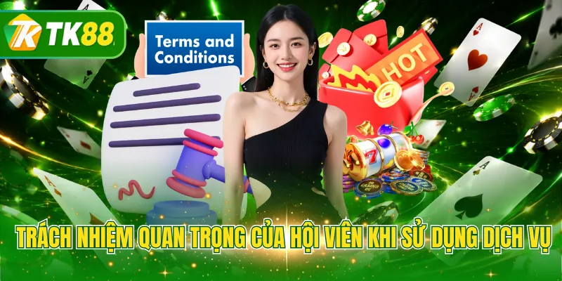 Trách nhiệm quan trọng của hội viên khi sử dụng dịch vụ